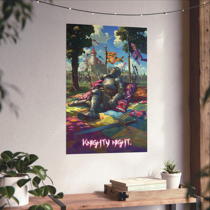 ‘Knighty Night’ - Matte Vertical Poster
